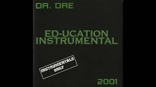 Ed-Ucation Instrumental -Dr. Dre Chronic 2001