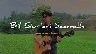 Bil Qur'ani Saamdhi - Cover By Adzando Davema