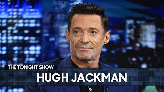 Hugh Jackman Used His Wolverine Casting to Avoid Getting Deported | The Tonight