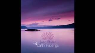 Jule Grasz - Earth Feelings [Full Album]