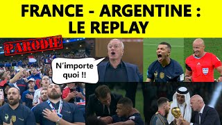 ⚽ France - Argentine : le replay ▶️ (parodie)