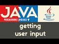 Getting User Input | Java | Tutorial 9