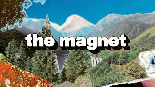 The magnet