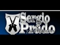 sergio prado y sus federales la vivora