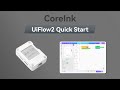 CoreInk | UIFlow 2.0 Device Basic Tutorial