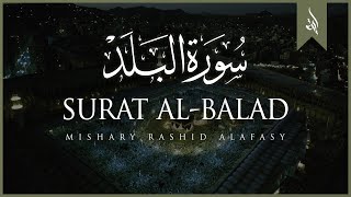 Surat Al-Balad (The City) | Mishary Rashid Alafasy | مشاري بن راشد العفاسي | سورة البلد