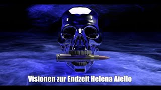 Visionen zur Endzeit Helena Aiello