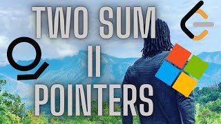LeetCode 167. Two Sum II | Microsoft Interview Problem | Using Pointers