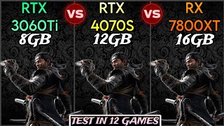 RTX 3060 Ti vs RTX 4070 Super vs RX 7800 XT - Test In 12 Games !