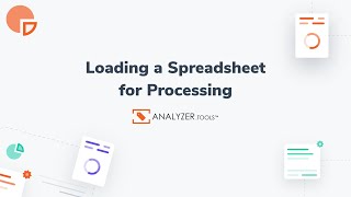 Loading a Spreadsheet for Processing