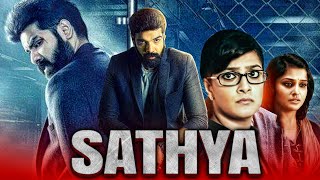 SATHYA (सत्या) - Tamil Hindi Dubbed Full Movie | Sibi Sathyaraj, Ramya Nambeesan