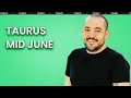 Taurus Critical Opportunities You Wont Want To Miss! Mid June