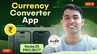 Node.JS Project #4: Build a Real Time Currency Converter App in Node.js