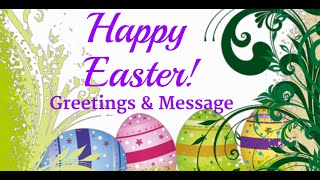 Happy Easter Greetings And Message ~ How To Send Someone Easter Greetings ~ Easter Greeting Card