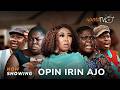 Opin Irin Ajo -Yoruba Movie 2024 Drama Wasila Coded, Apa, Tosin Olaniyan, Rotimi Salami, Sanyeri