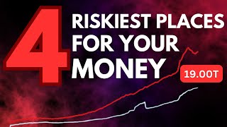 The 4 RISKIEST Places To Keep Your Money **and you probably won't like the last one