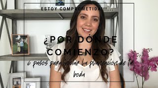 Los 6 Pasos Para Iniciar La Planeación De Tu Boda Doovi