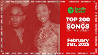 Hits Of The Week | Spotify Top 200 Global Weekly (February 21st, 2025)