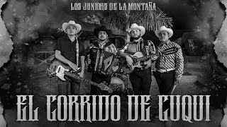 El Corrido De Cuqui - Los Juniors De La Montaña (En Vivo)