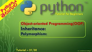 Python Tutorial 21/30: OOPs Inheritance