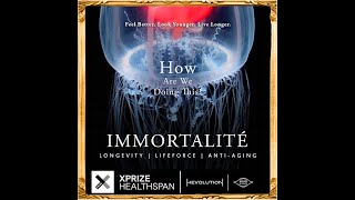 Immortalité - xPrize Healthspan Competition - How Are We Doing This?