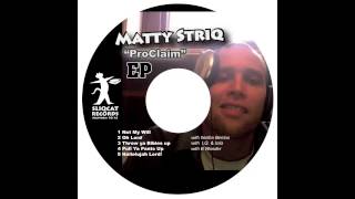 Matty Striq feat I.G. (Cristo Urbano) \u0026 Icris - \