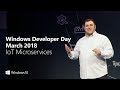 Windows Developer Day March 2018 - IoT Microservices