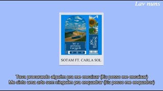 Sotam - Encaixa feat Carla Sol (Letra)