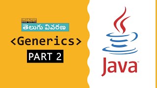 Java Generics - Part 2 - Inheritance, Wild cards, Bounds - Java in Telugu - జావా తెలుగులొ