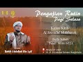 🔴LIVE PENGAJIAN RUTIN SUBUH SELASA BERSAMA AL HABIB ABDULLAH BIN AGIL || 13 AGUSTUS 2024