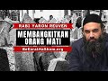 Bisakah Anda Membangkitkan Orang Mati? Rabi Bijak Bisa, MaShiach Akan, Tapi Bisakah Anda?