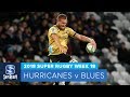 HIGHLIGHTS: 2018 Super Rugby Week 18: Hurricanes v Blues