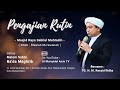 [RE-LIVE] Pengajian TGH. M. Rasyid Ridha | Masjid Raya Sabilal Muhtadin | Kitab Risalah Mu'awanah