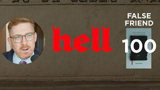 KJV False Friend 100: Hell