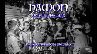 OWFUCK - HAMON FT.  KJAH (LIVE PERFORMANCE @ SAMPALOC)