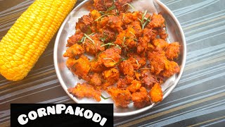 Sweet Corn Padkodi | స్వీట్ కార్న్ పకోడీ ఇలా చేస్కోండి క్రిస్పీ గా #eveningsnacks#cornpakodi #pakodi