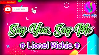 Say You, Say Me | Lionel Richie #kara_oke_cover #karaoke