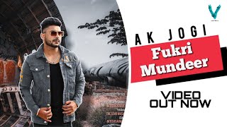 Fukri Mandeer | Official Video | AK Jogi | Vibe Music | Latest Punjabi Songs 2020