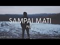 Putih - Sampai Mati (Lirik)