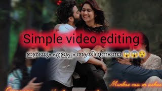 Simple Video Editing INSHOT/ ഇത്രയും എളുപ്പമായിരുന്നോ😱😱😱😱