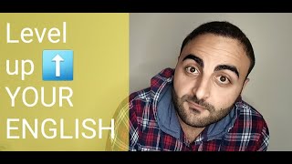 How to Take Your English to the Next Level ☝ // Ինչպես անցնել անգլերենի հաջորդ մակարդակին