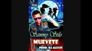 sammy stilo-muevete(prod.Djalexis)dembow 2013