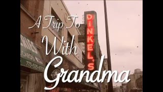 A Trip To Dinkel's With Grandma