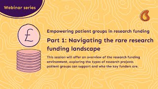 Part 1: Navigating the funding landscape for rare disease research webinar