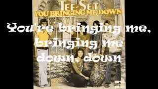 Tee Set -   You bringing me down -1973 (re-sound and remastering 2021) HD - HQ audio-sound stereo