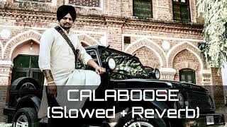 CALABOOSE Lofi (Slowed + Reverb) / Sidhu Moose Wala / The Kidd / Mr Lofi official