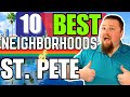 Moving to ST PETERSBURG FL? THESE are the BEST St Petersburg Neighborhoods 🏆 [Living in St Pete FL]