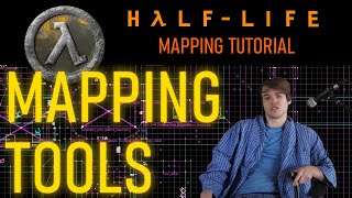 Mapping Tools for Half-Life - HALF LIFE MAPPING TUTORIAL (GFYS)