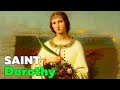 Saint Dorothy the Catholic: Her Inspiring Life of Faith and Courage