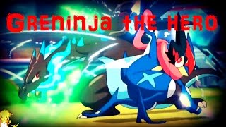 Pokémon「AMV」Greninja the Hero